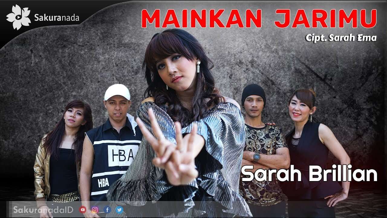 Sarah Brillian – Mainkan Jarimu (Official Music Video Youtube)