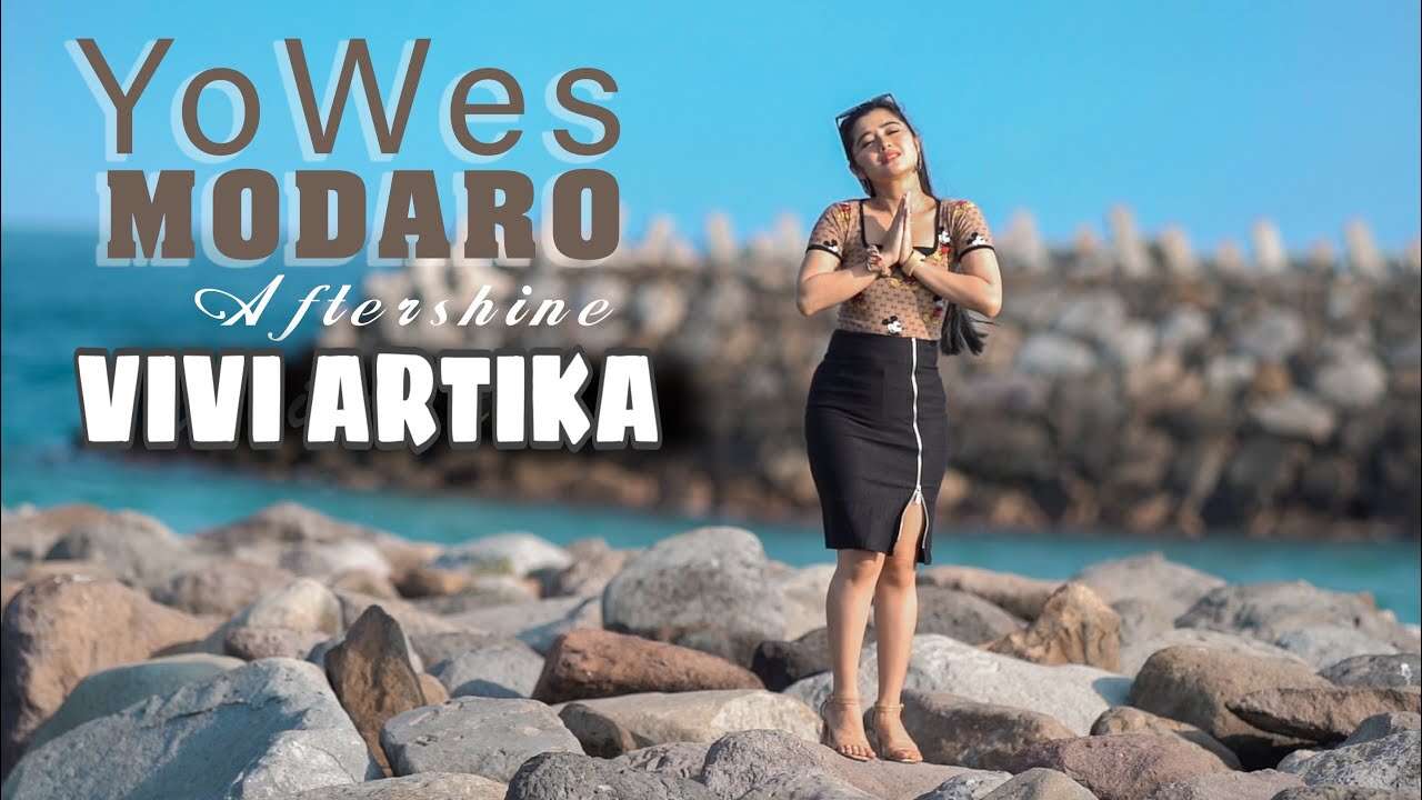 Vivi Artika – Yowes Modaro (Official Music Video Youtube)
