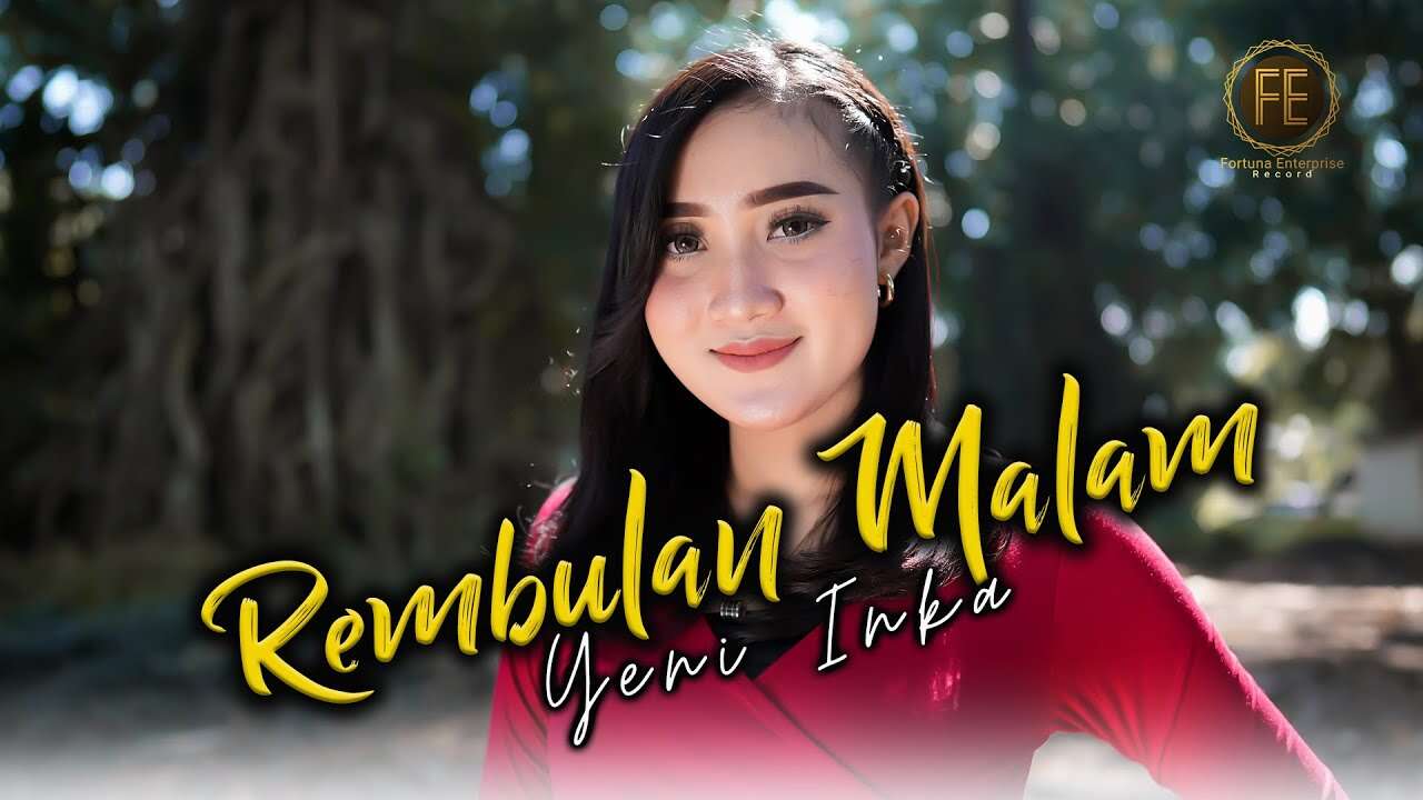 Yeni Inka – Rembulan Malam (Official Music Video Youtube)