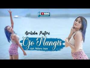 Arlida Putri – Ojo Nangis (Official Music Video Youtube)