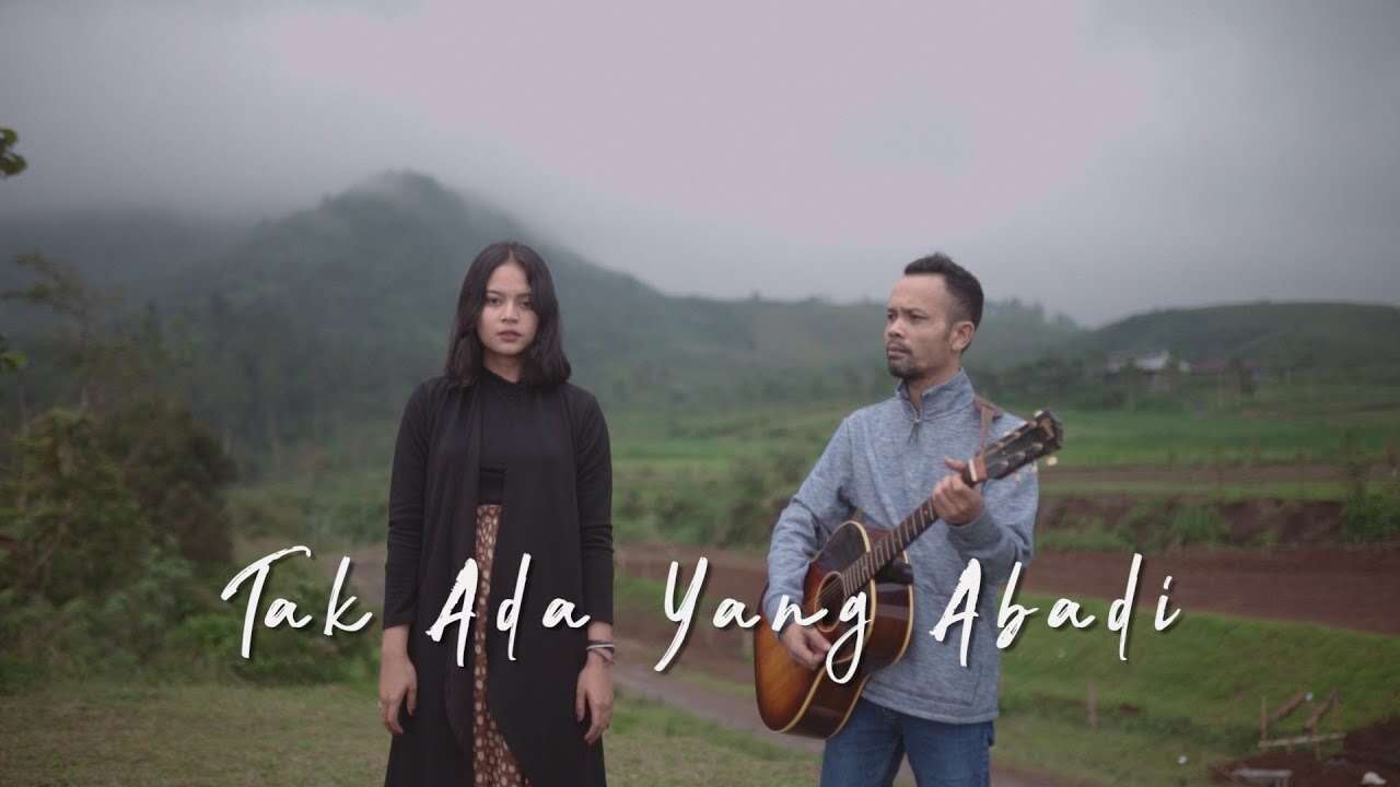 Ipank Yuniar feat. Ingtise Hyndia – Tak Ada Yang Abadi (Official Music Video Youtube)