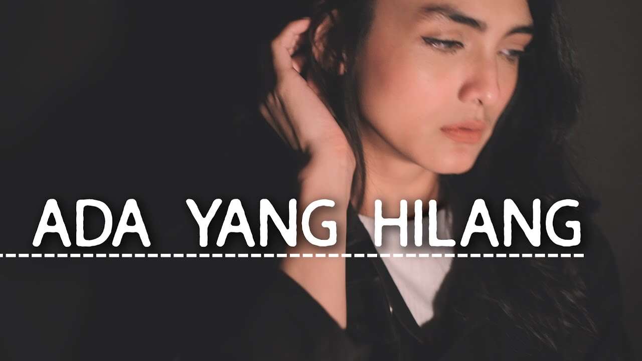 Metha Zulia – Ada Yang Hilang (Official Music Video Youtube)