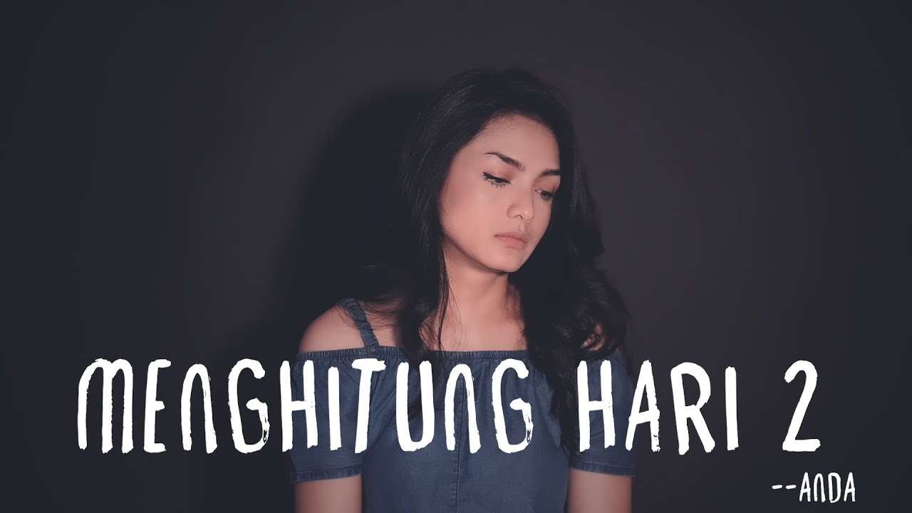 Metha Zulia – Menghitung Hari 2 (Official Music Video Youtube)