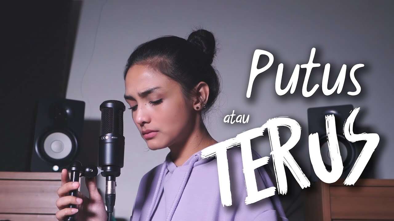 Metha Zulia – Putus Atau Terus (Official Music Video Youtube)