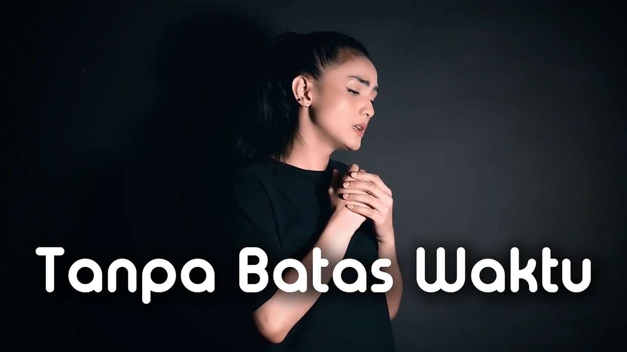 Metha Zulia – Tanpa Batas Waktu (Official Music Video Youtube)