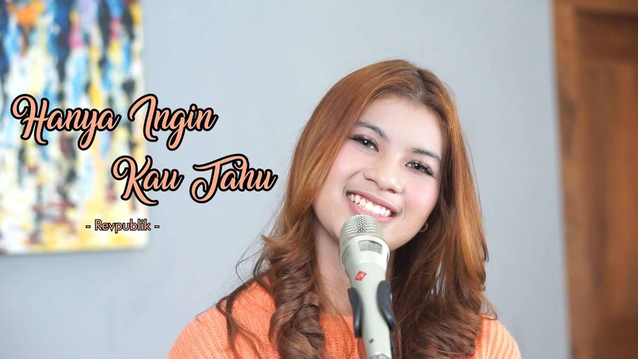 Nabila Maharani – Hanya Ingin Kau Tahu (Official Music Video Youtube)