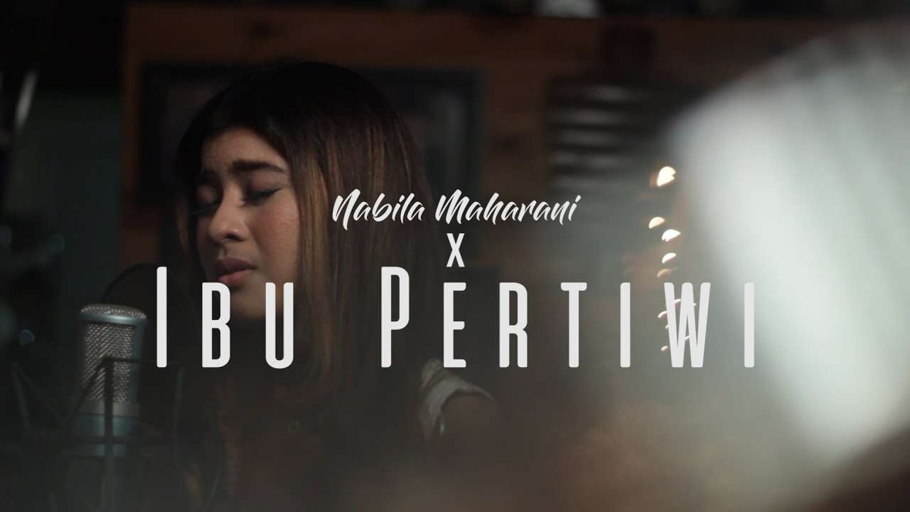 Nabila Maharani – Ibu Pertiwi (Official Music Video Youtube)