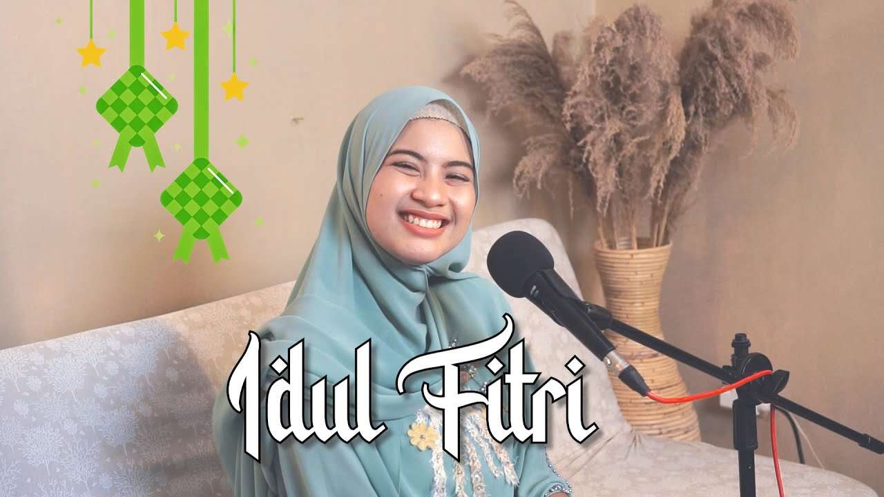 Nabila Maharani – Idul Fitri (Official Music Video Youtube)