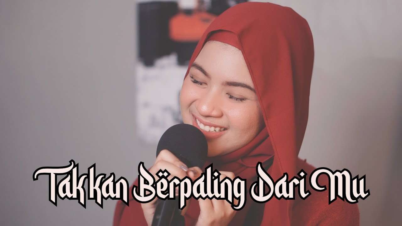 Nabila Maharani – Takkan Berpaling Dari-Mu (Official Music Video Youtube)