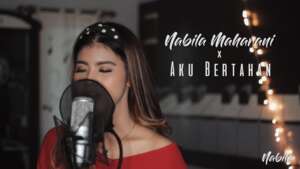 Nabila Maharani – Aku Bertahan (Official Music Video Youtube)