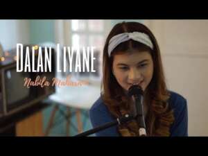 Nabila Maharani – Dalan Liyane (Official Music Video Youtube)