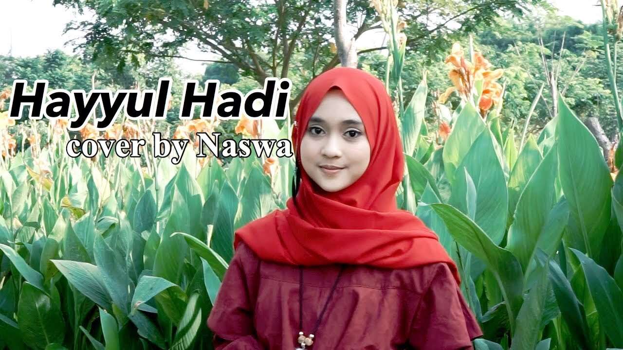 Naswa – Hayyul Hadi (Official Music Video Youtube)