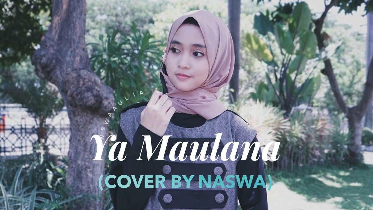 Naswa – Ya Maulana (Official Music Video Youtube)