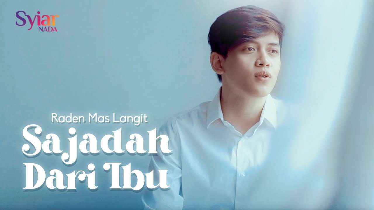 Raden Mas langit – Sajadah Dari Ibu (Official Music Video Youtube)