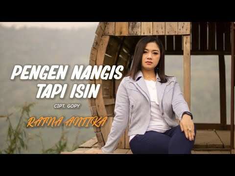 Ratna Antika – Pengen Nagis Tapi Isin (Official Music Video Youtube)