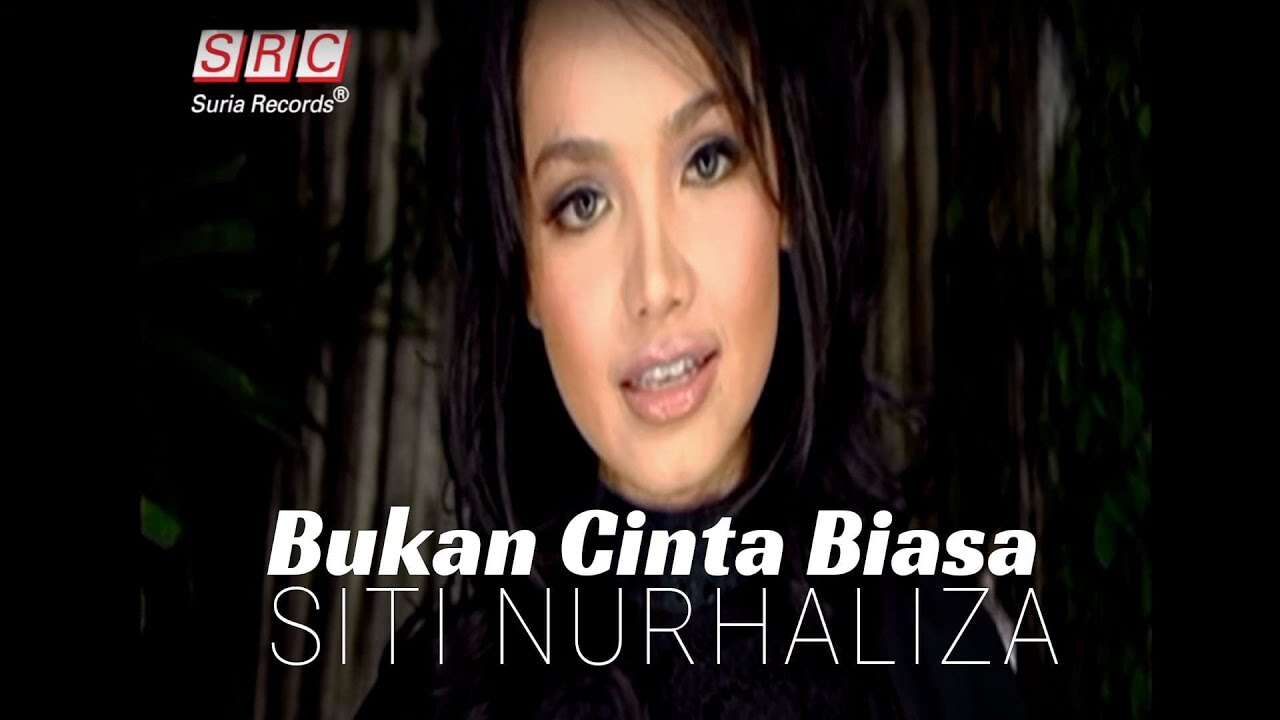 Siti Nurhaliza – Bukan Cinta Biasa (Official Music Video Youtube)