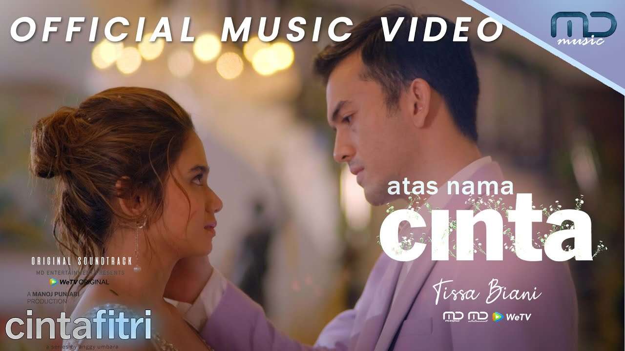 Tissa Biani – Atas Nama Cinta (Official Music Video Youtube)