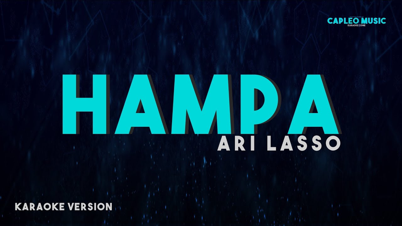 Ari Lasso – Hampa (Karaoke Version Video Youtube)