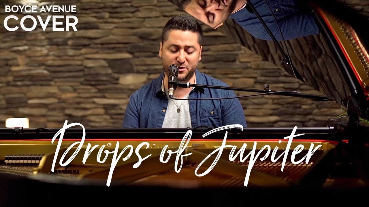 Boyce Avenue – Drops of Jupiter (Official Music Video Youtube)
