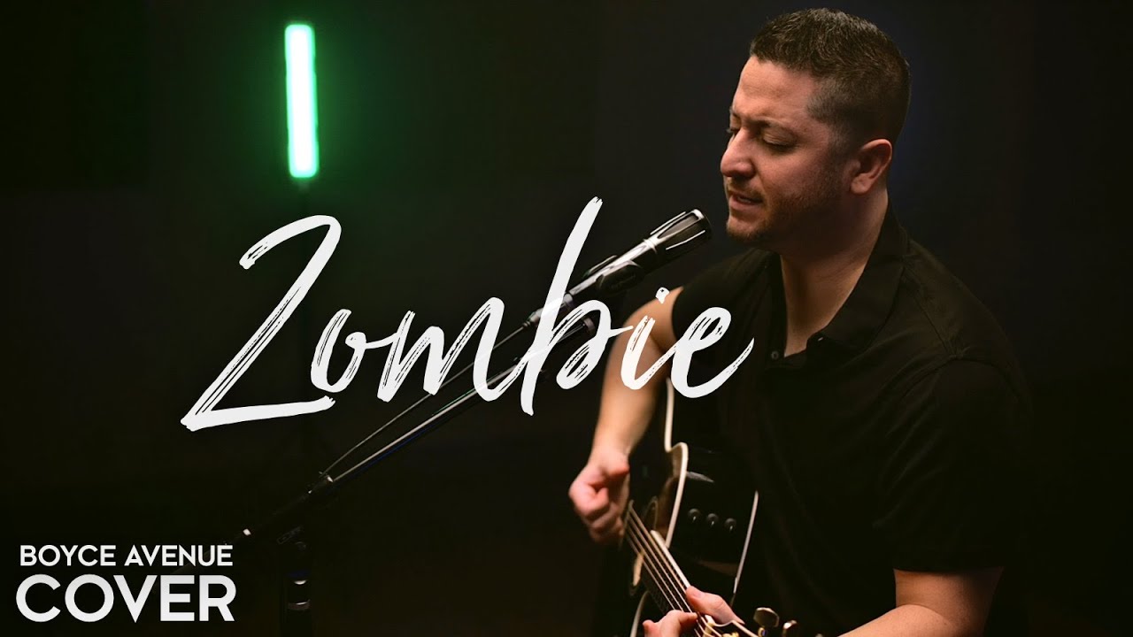 Boyce Avenue – Zombie (Official Music Video Youtube)