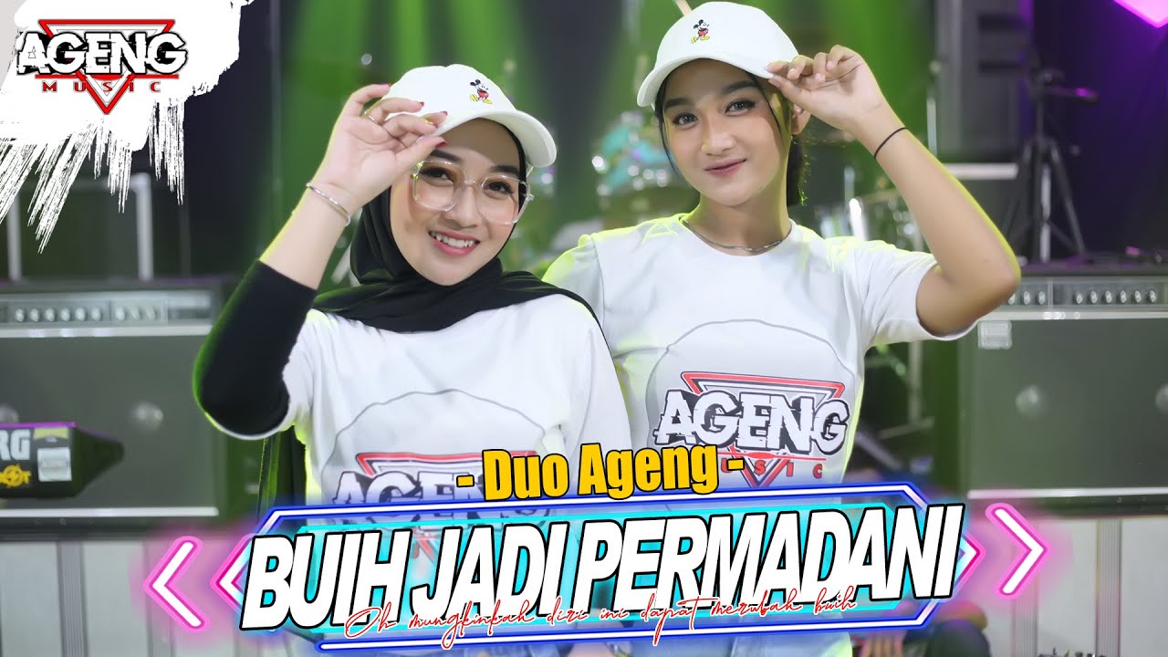 Duo Ageng (Indri x Sefti) ft Ageng Music – Buih Jadi Permadani (Official Live Music Youtube)