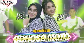 Duo Ageng (Indri x Sefti) ft Ageng Music – Bohoso Moto (Official Live Music Youtube)