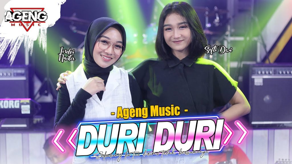 DURI DURI – DUO AGENG (Indri x Sefti) ft Ageng Music (Official Live Music)