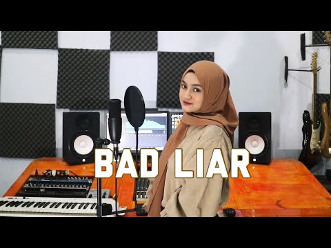 Eltasya Natasha – Bad Liar (Official Music Video Youtube)