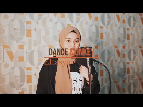 Eltasya Natasha – Dance Monkey (Official Music Video Youtube)