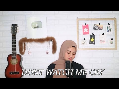 Eltasya Natasha – Don’t Watch Me Cry (Official Music Video Youtube)