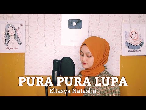 Eltasya Natasha – Pura Pura Lupa (Official Music Video Youtube)