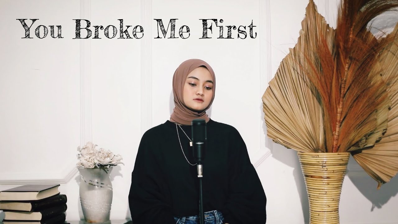 Eltasya Natasha – You Broke Me First (Official Music Video Youtube)