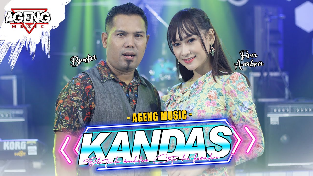 Fira Azahra ft Brodin Ageng Music – Kandas (Official Live Music Youtube)