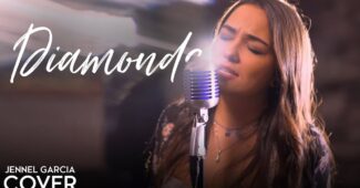 Jennel Garcia – Diamond (Official Music Video Youtube)