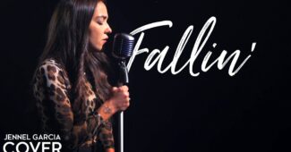 Jennel Garcia – Fallin (Official Music Video Youtube)