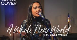 Jennel Garcia Feat. Boyce Avenue – A Whole New World (Official Music Video Youtube)