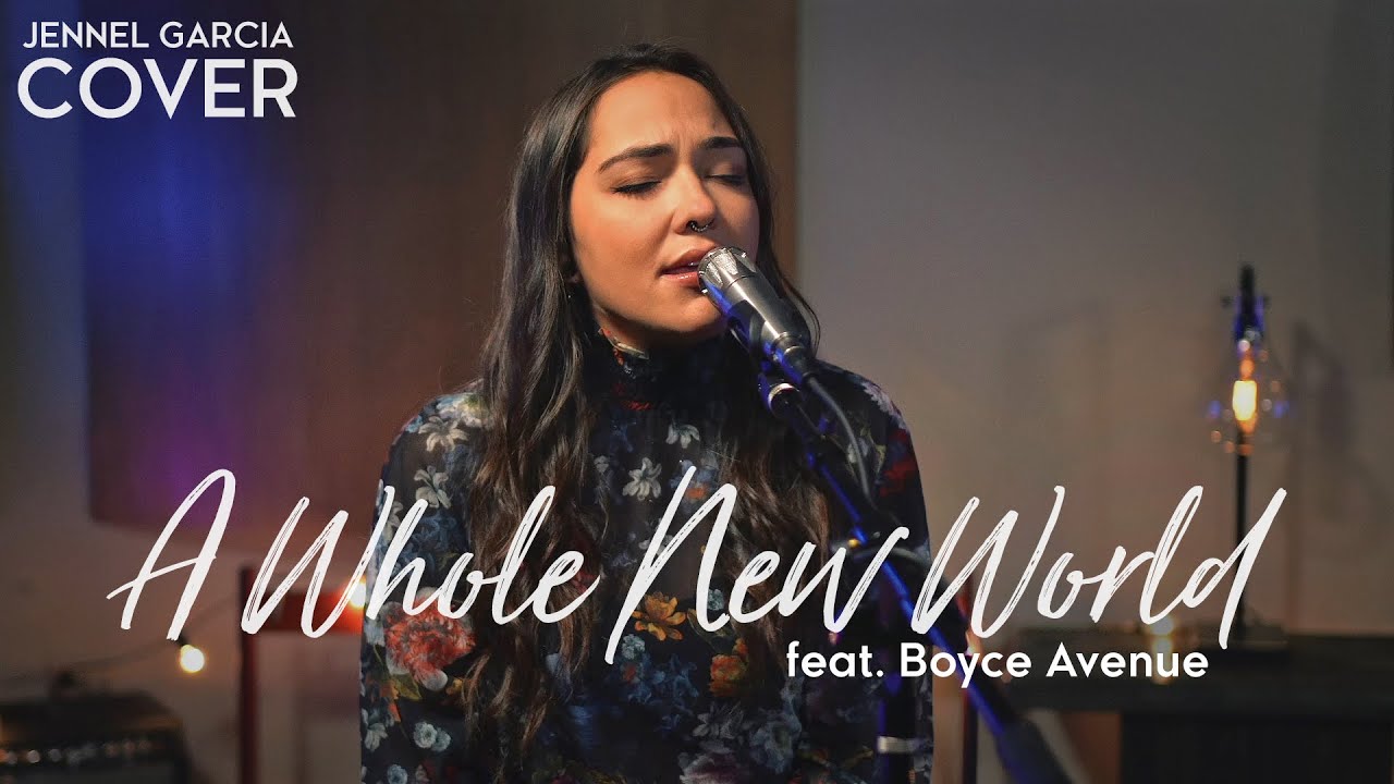 Jennel Garcia Feat. Boyce Avenue – A Whole New World (Official Music Video Youtube)