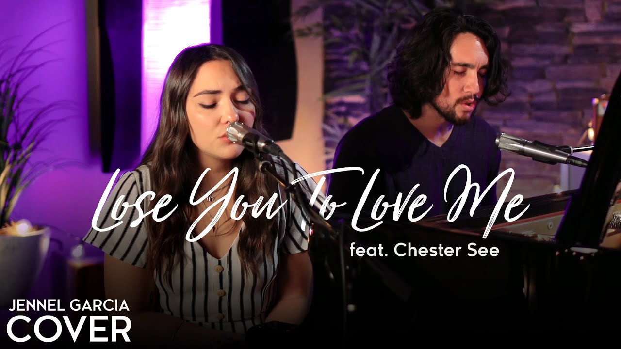 Jennel Garcia Feat. Chester See – Lose You To Love Me (Official Music Video Youtube)