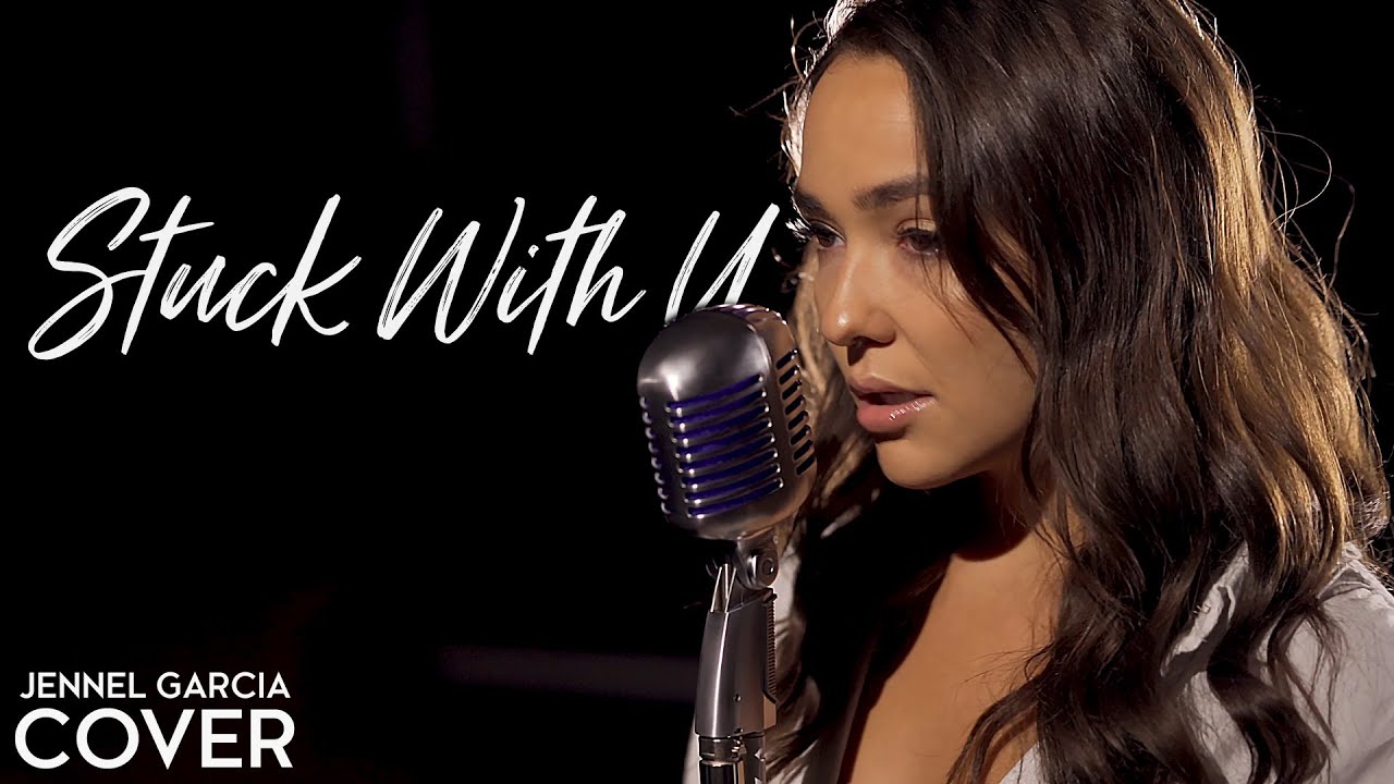 Jennel Garcia – Stuck With U (Official Music Video Youtube)