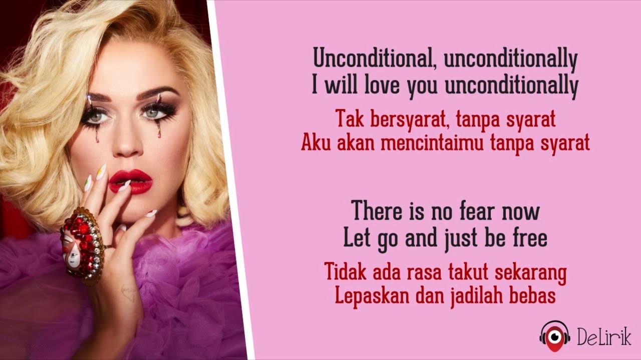 Katy Perry – Unconditionally (Lirik Lagu Terjemahan Youtube)
