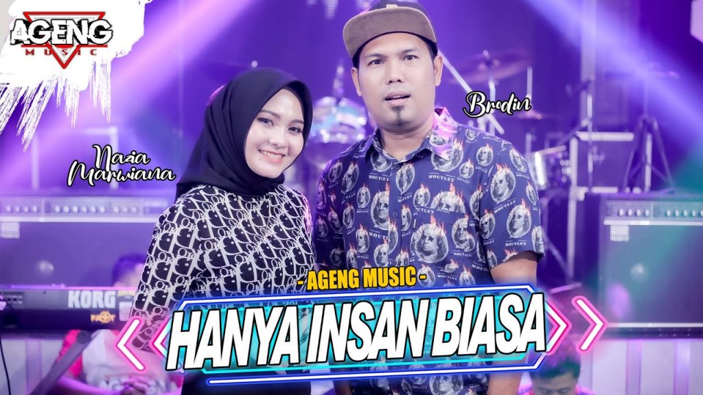 Nazia Marwiana ft Brodin Ageng Music – Hanya Insan Biasa (Official Live Music Youtube)