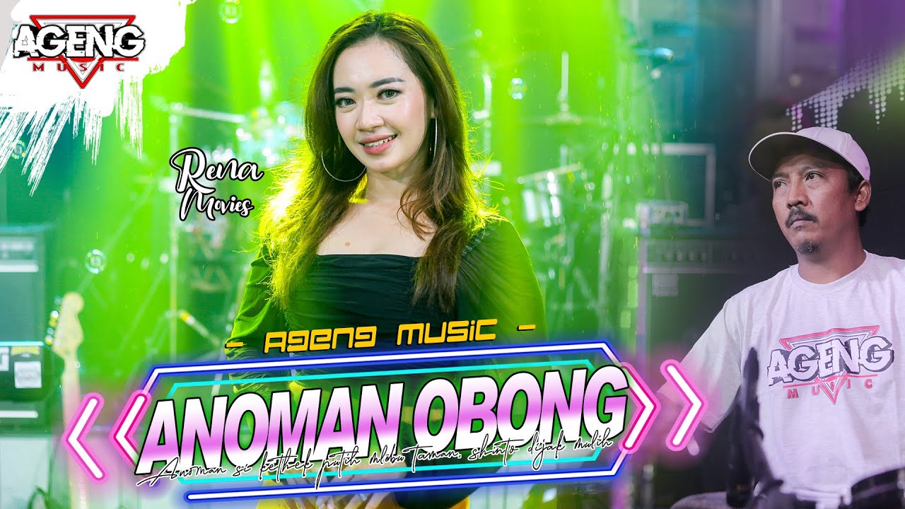 Rena Movies ft Ageng Music – Anoman Obong (Official Live Music Youtube)
