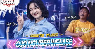 Sefti Dwi (Duo Ageng) ft Ageng Music – Ojo Nguber Welase (Official Live Music Youtube)