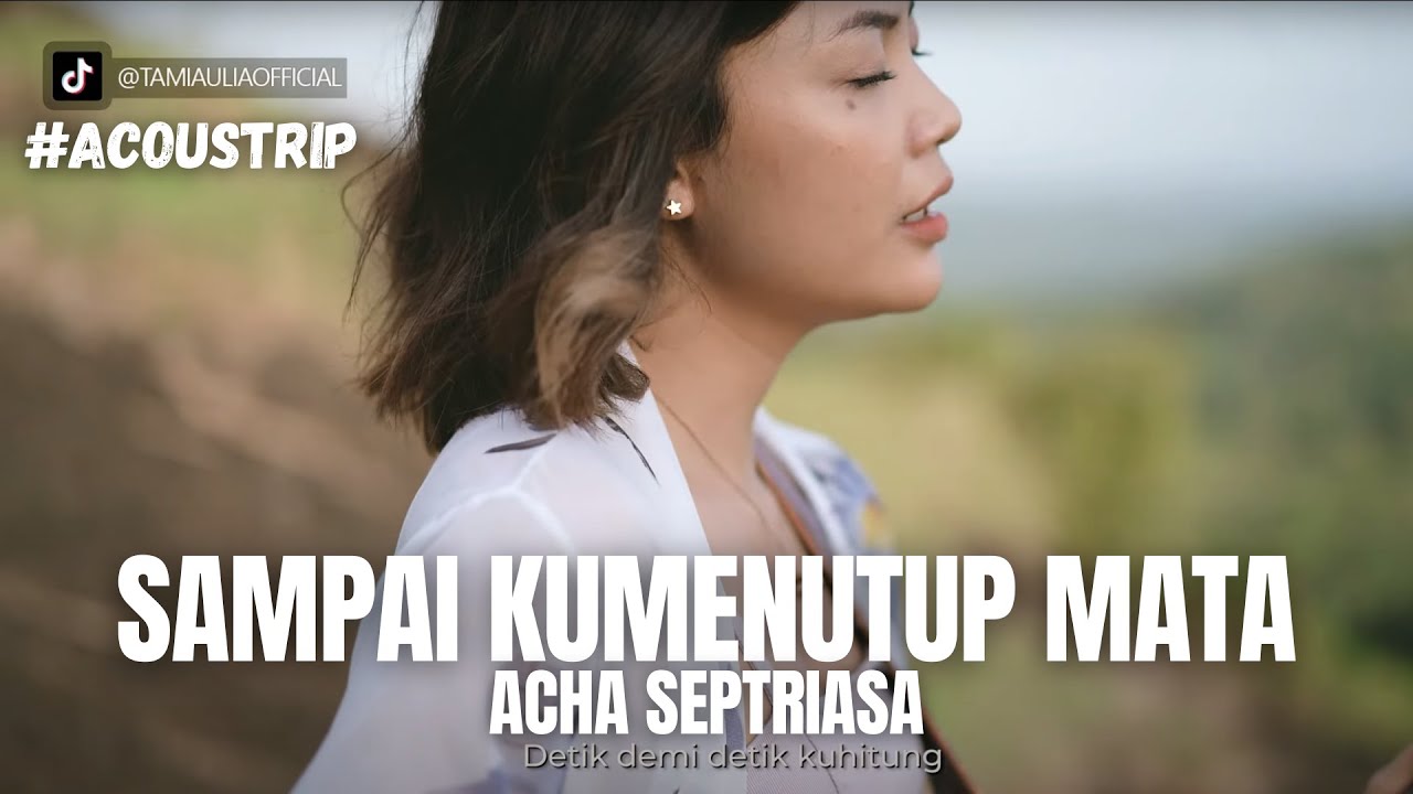 Tami Aulia – Sampai Ku Menutup Mata (Official Music Video Youtube)