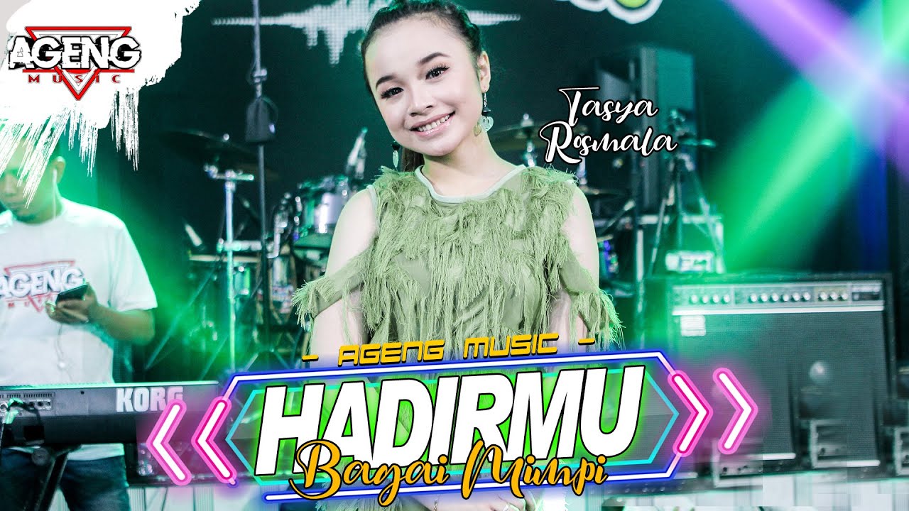 Tasya Rosmala ft Ageng Music – Hadirmu Bagai Mimpi (Official Live Music Youtube)