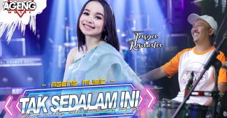 Tasya Rosmala ft Ageng Music – Tak Sedalam Ini (Official Live Music Youtube)