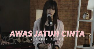 Vioshie – Awas Jatuh Cinta (Official Music Video Youtube)