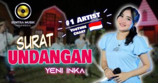 Yeni Inka – Surat Undangan (Official Music Video Youtube)