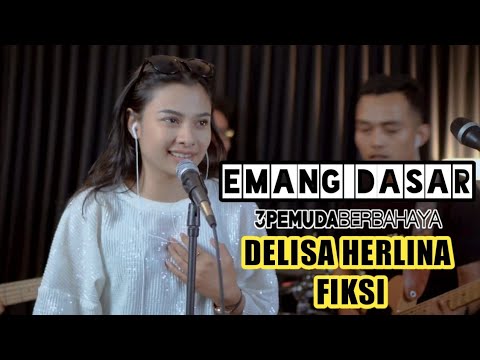 3pemuda Berbahaya Feat Delisa Herlina & Fiksi Cover | Emang Dasar – Wali (Official Music Video Youtube)