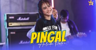 Ardila Putri – Pingal ( Official Live Music Youtube)